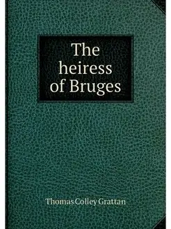 The heiress of Bruges