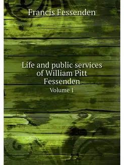 Life and public services of William P