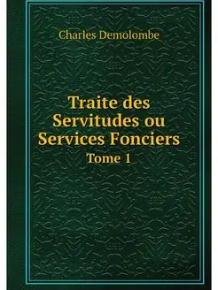 Traite des Servitudes ou Services Fon