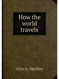 How the world travels