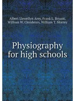 Physiography for high schools