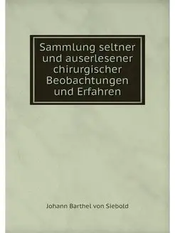 Sammlung seltner und auserlesener chi