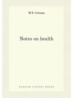 Notes on health