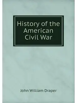 History of the American Civil War