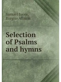 Selection of Psalms and hymns