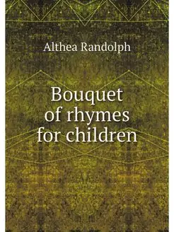 Bouquet of rhymes for children