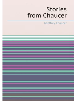 Stories from Chaucer