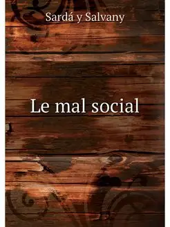 Le mal social