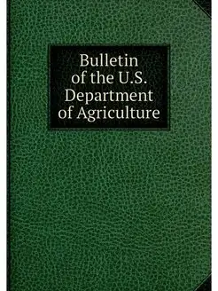 Bulletin of the U.S. Department of Ag