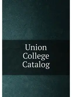 Union College Catalog