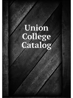 Union College Catalog