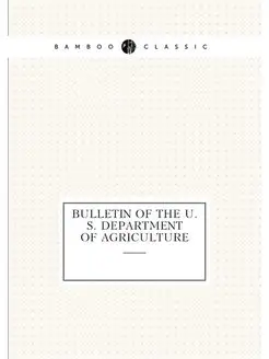 Bulletin of the U.S. Department of Ag