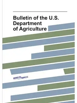 Bulletin of the U.S. Department of Ag