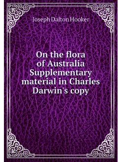 On the flora of Australia Supplementary material in