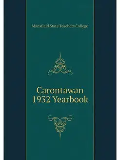 Carontawan 1932 Yearbook