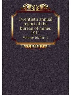 Twentieth annual report of the bureau