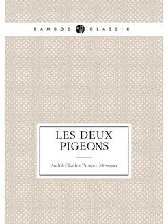 Les deux pigeons