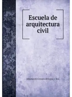 Escuela de arquitectura civil