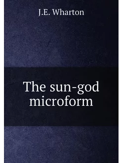 The sun-god microform