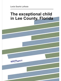 The exceptional child in Lee County, Florida