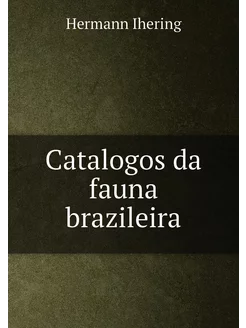 Catalogos da fauna brazileira