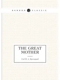 The great mother