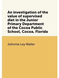 An investigation of the value of supervised diet in