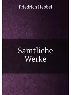 Sämtliche Werke