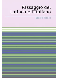 Passaggio del Latino nell'Italiano