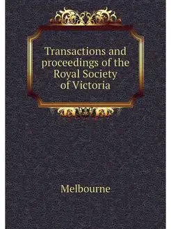 Transactions and proceedings of the R