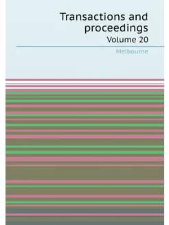 Transactions and proceedings. Volume 20