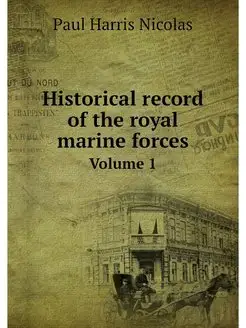 Historical record of the royal marine