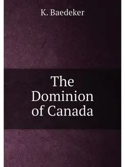 The Dominion of Canada