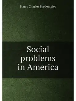 Social problems in America