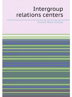 Intergroup relations centers