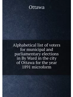 Alphabetical list of voters for municipal and parlia