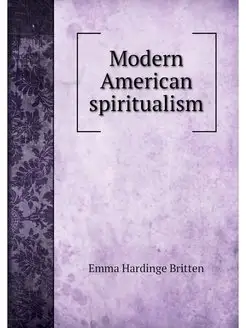 Modern American spiritualism