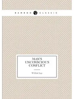 Man's unconscious conflict