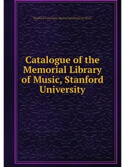 Catalogue of the Memorial Library of