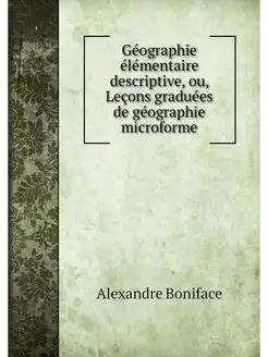 Geographie elementaire descriptive, o