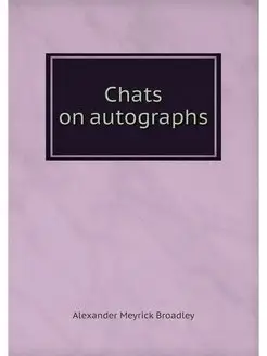 Chats on autographs