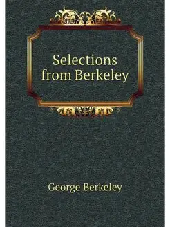 Selections from Berkeley