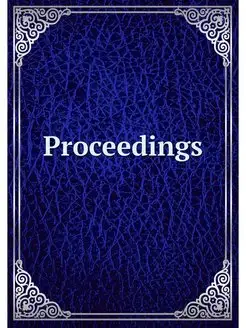 Proceedings