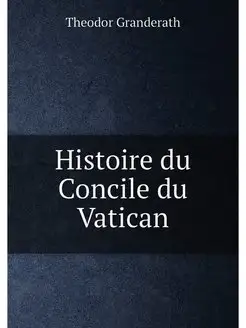 Histoire du Concile du Vatican