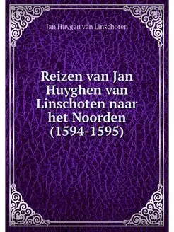 Reizen van Jan Huyghen van Linschoten