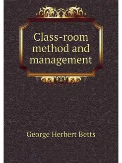 Class-room method and management