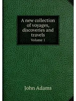 A new collection of voyages, discover