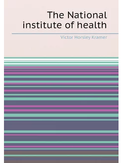 The National institute of health