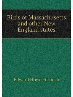 Birds of Massachusetts and other New