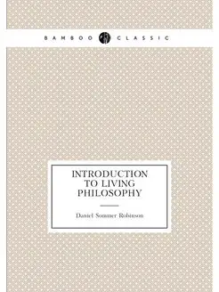 Introduction to living philosophy